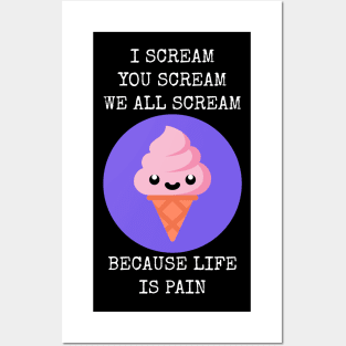 I Scream You Scream We All Scream For Nihilism Posters and Art